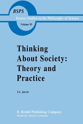 غلاف كتاب Thinking about Society: Theory and Practice
