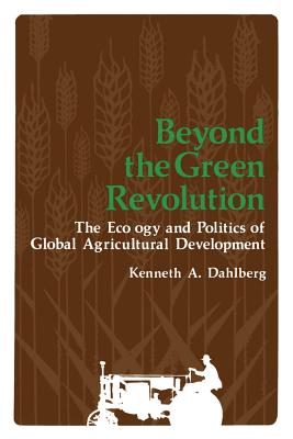 غلاف كتاب Beyond the Green Revolution: The Ecology and Politics of Global Agricultural Development