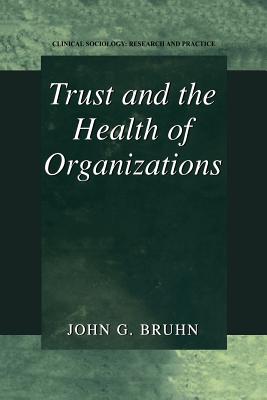 غلاف كتاب Trust and the Health of Organizations