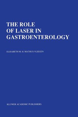 غلاف كتاب The Role of Laser in Gastroenterology : Analysis of Eight years' experience