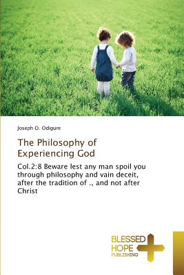 The Philosophy of Experiencing God