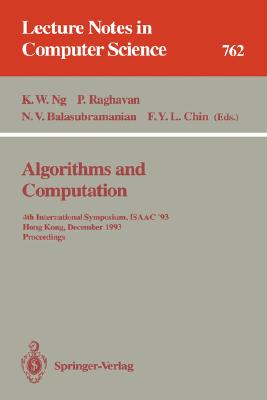 Algorithms and Computation : 4th International Symposium, ISAAC 