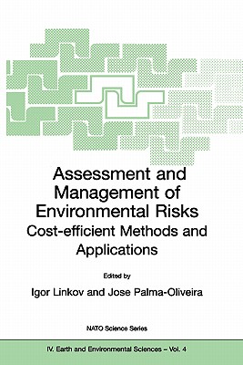 Assessment and Management of Environmental Risks: Cost-Efficient Methods and Applications