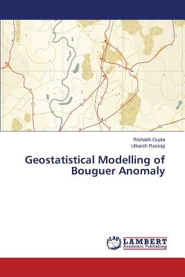 Geostatistical Modelling of Bouguer Anomaly