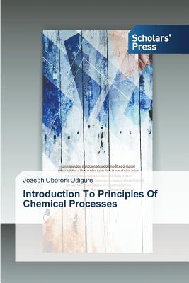 Introduction To Principles Of Chemical Processes