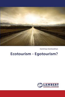 غلاف كتاب Ecotourism - Egotourism?