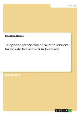 Telephone Interviews on Winter Services for Private Households in Germany