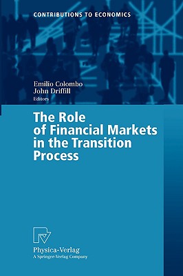 The Role of Financial Markets in the Transition Process