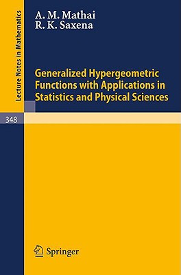 Generalized Hypergeometric Functions with Applications in Statistics and Physical Sciences