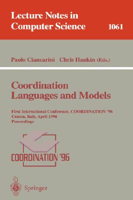 Coordination Languages and Models : First International Conference, COORDINATION 