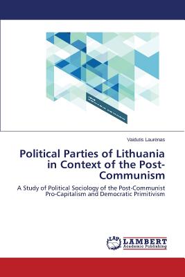 غلاف كتاب Political Parties of Lithuania in Context of the Post-Communism