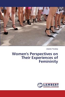 غلاف كتاب Women's Perspectives on Their Experiences of Femininity