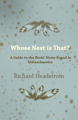 Whose Nest Is That? - A Guide to the Birds