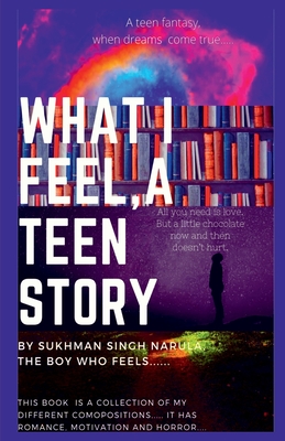 غلاف كتاب What I feel, the story of a teen