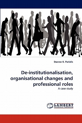 غلاف كتاب de-Institutionalisation, Organisational Changes and Professional Roles