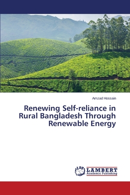 غلاف كتاب Renewing Self-reliance in Rural Bangladesh Through Renewable Energy