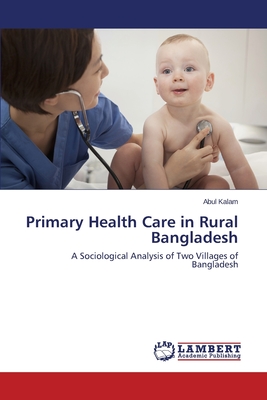 غلاف كتاب Primary Health Care in Rural Bangladesh