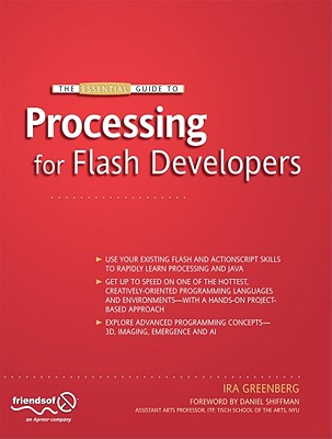 The Essential Guide to Processing for Flash Developers