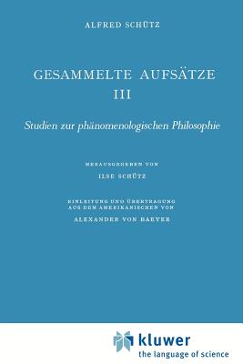 Gesammelte Aufsنtze III : Studien zur phنnomenologischen Philosophie