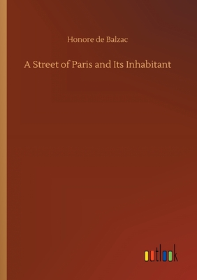 A Street of Paris and Its Inhabitant