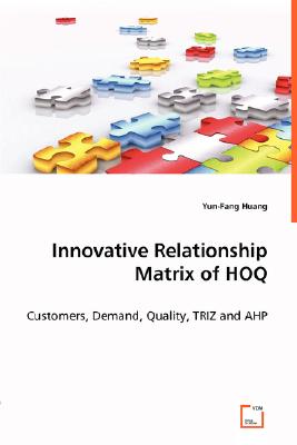 Innovative Relationship Matrix of HOQ
