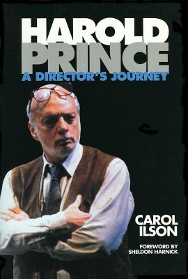 Harold Prince: A Director