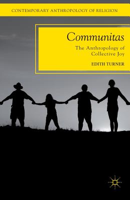 غلاف كتاب Communitas: The Anthropology of Collective Joy