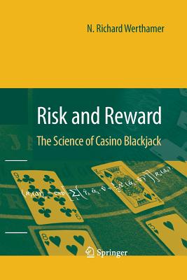 Risk and Reward : The Science of Casino Blackjack