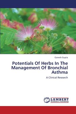 Potentials of Herbs in the Management of Bronchial Asthma