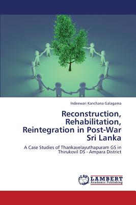 غلاف كتاب Reconstruction, Rehabilitation, Reintegration in Post-War Sri Lanka