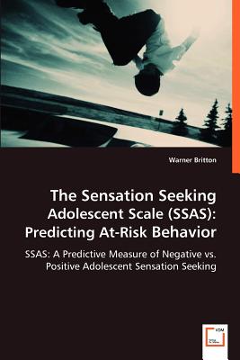 غلاف كتاب The Sensation Seeking Adolescent Scale (SSAS): Predicting At-Risk Behavior