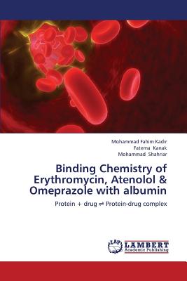 Binding Chemistry of Erythromycin, Atenolol & Omeprazole with albumin