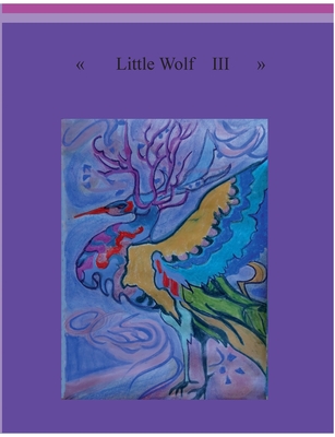 Little Wolf III:About my Love