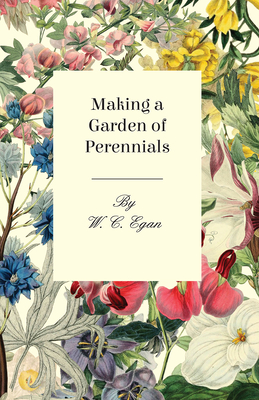 غلاف كتاب Making a Garden of Perennials