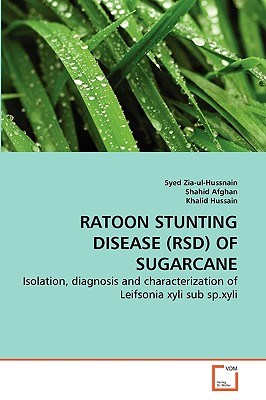 RATOON STUNTING DISEASE (RSD) OF SUGARCANE