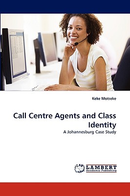 غلاف كتاب Call Centre Agents and Class Identity