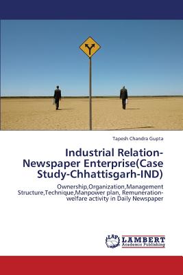 غلاف كتاب Industrial Relation-Newspaper Enterprise(Case Study-Chhattisgarh-IND)