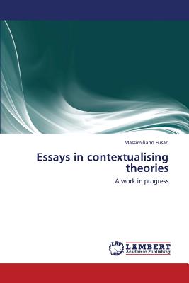 غلاف كتاب Essays in contextualising theories