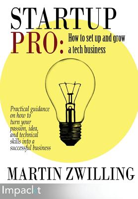 StartupPro - How to Set up and Grow a Tech Business