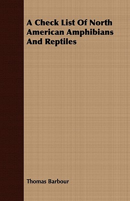 A Check List Of North American Amphibians And Reptiles
