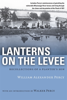 Lanterns on the Levee: Recollections of a Planter