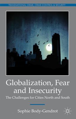 غلاف كتاب Globalization, Fear and Insecurity: The Challenges for Cities North and South