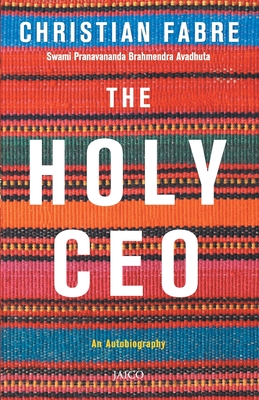 غلاف كتاب The Holy CEO: An Autobiography