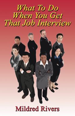 غلاف كتاب What to Do When You Get That Job Interview