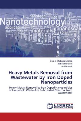 Heavy Metals Removal from Wastewater by Iron Doped Nanoparticles