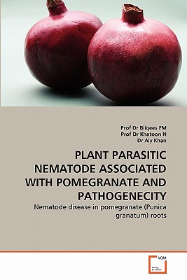 PLANT PARASITIC NEMATODE ASSOCIATED WITH POMEGRANATE AND PATHOGENECITY