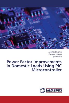 Power Factor Improvements in Domestic Loads Using PIC Microcontroller