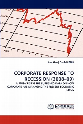 Corporate Response to Recession (2008-09)