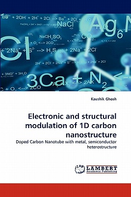 غلاف كتاب Electronic and structural modulation of 1D carbon nanostructure