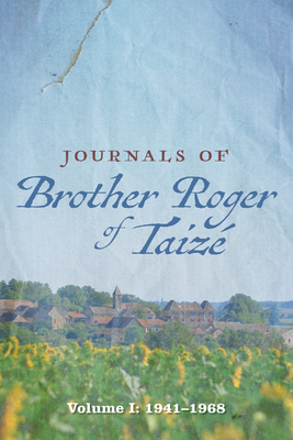 Journals of Brother Roger of Taiz